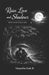 Rain Love and Shadows: Short Story Collections by Vasantha Naik K