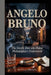 Angelo Bruno: The Gentle Don Who Ruled Philadelphia's Underworld by Betty L. Sprague