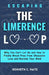Escaping The Limerence Loop: Why You Can't Let Go and How to Finally Break Free From Obsessive Love and Reclaim Your Mind by Kenneth C. Hays