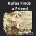 Rufus Find a Friend by Chris Pearson