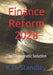 Finance Reform 2028: The Democratic Solution by K. D. Standley