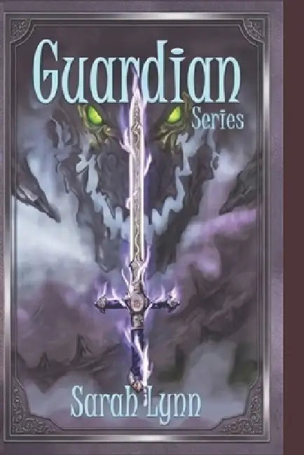 Guardian Trilogy: The Complete Series by Sara Searer, Brandon Goodyear, Sarah Lynn