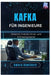 Kafka für Ingenieure: Streams, Exactly-Once- und Echtzeitsysteme by Amara Hawthorn