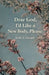 Dear God, I'd Like a New Body, Please by Holly S. Foristal
