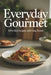 Everyday Gourmet