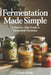 Fermentation Made Simple