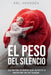 El peso del silencio: La herida invisible que aprendí a esconder en mi cuerpo by Sol Mendoza