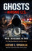 Ghosts Among U.S.: The Truth About America's Invisible Illegals by Archie Larry Spradlin