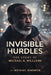 Invisible Hurdles by Michael Kimbrew