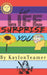 Let Life Surprise You by Kaylon Teamer