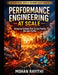 Performance Engineering at Scale: Designing Systems That Survive Reality, Not Just Traffic by Mohan Rayithi