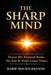 The Sharp Mind: Master 80+ Essential Books That Built the World's Greatest Thinkers by Habib Hountchegnon