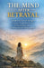 The Mind After Betrayal: Transforming Pain into Strength: A Journey Through Betrayal, Loss, Healing the Heart, and Rebuilding Trust After Emotional Tr by Eliana Brooks