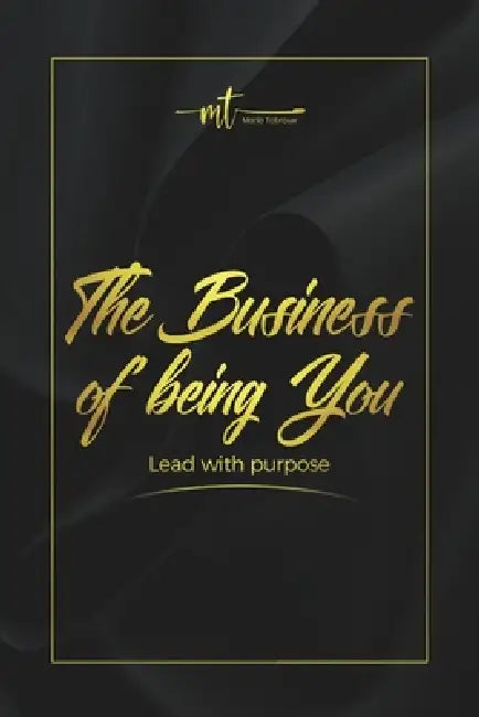 The Business Of Being You by María Tabraue