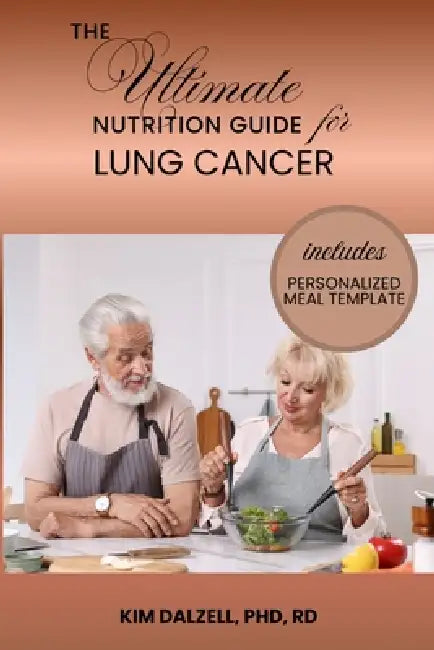 The Ultimate Nutrition Guide For Lung Cancer