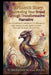 The Phoenix Story: Resurrecting Your Brand Through Transformative Narrative: How Established Companies Can Reconnect with Audiences and Ignite Growth by Fenk Maverick, Felix N