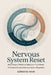 The 28-Day Nervous System Reset: Micro-Habits for More Calm, Focus, and Sleep - A Practical Guide to Regulating the Nervous System by Gerhard Mair