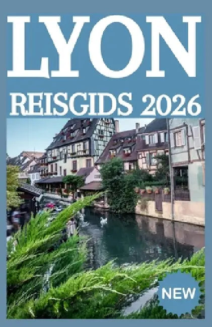 LYON Reisgids 2026 by Lucian Bhujor