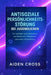 Antisoziale Persönlichkeitsstörung Bei Jugendlichen: Ein Leitfaden zum Verständnis von Emotionen, Reaktionen und echter Entwicklung. by Aiden Cross
