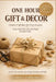 One-Hour Gift and Decor Project: Easy DIY ideas for home and special occasions by Markus Schwartz