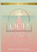 Ocd in Intimate Relationships: A Practical Guide to Understanding Compulsions and Helping Your Partner Manage Repetitive Behaviours. by John Colangelo