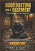 Rockbottom Has a Basement: The Foundation of All Things New by II Gant Kirby D.