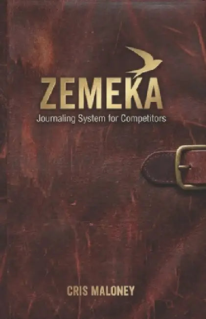 Zemeka: Journaling System for Competitors by Cris Maloney