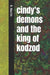 cindy's demons and the king of kodzod by R. Martin