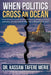 When Politics Cross an Ocean: Ethiopia, Ethnic Federalism, and a Divided Diaspora by Kassaw Tafere Merie
