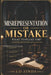 Misrepresentation or Mistake - What To Plead For? by Justin Oliver Zinda