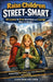 Raise Children Street-Smart: 90 Lessons to Grow Awareness and Courage when it's needed. by Clear Path Publisher