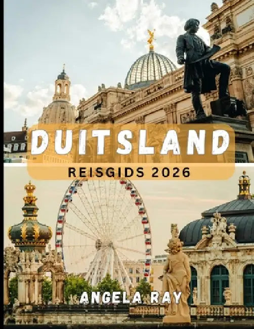Duitsland Reisgids 2026 by Angela Ray, Angela Ray