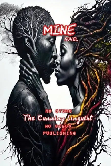 Mine by The Cunning Linguist