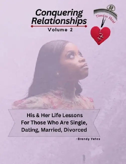Conquering Relationships by Brandy S Yates