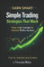 Earn Smart: Simple Trading Strategies That Work: Proven Simple Strategies For Consistent Profits in Any Market by Virendra Relan