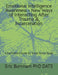 Emotional Intelligence Awareness - New Ways of Interacting After Trauma & Incarceration: A Facilitator's Guide for Small Group Study by Eric S. Burnham Dats