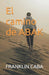 El camino de ABAK by Franklin Caba