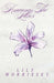 Among The Lillies by Lily Elizabeth Morrissey