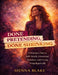 Done pretending, done shrinking: A woman's path to self-worth, emotional freedom, and living unapologetically by Sienna Blake