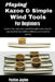 Playing Kazoo & Simple Wind Tools For Beginners: Explore fun, expressive sound through simple step-by-step methods that build confidence and creativit by Paxton Jaylen