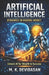 Artificial Intelligence: Dynamics in Making Money by M. K. Devidasan