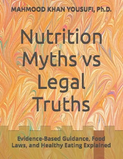 Nutrition Myths Vs Legal Truths