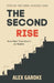 The Second Rise: A Man's Complete Guide to Midlife Transformation by Alex Garoke