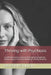 Thriving with Psychosis: A Self-Recovery Guide to Managing Symptoms, Reclaiming control and Building Lasting Stability by Robins Melon