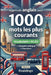 1000 Mots les Plus Courants en Anglais pour Débutant: Apprendre l'anglais avec exercices, glossaire et exemples - Niveau A1-A2 by Koalalingo