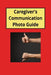 Heartstringstm Caregivers Communication Photo Guide