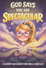 God Says You Are Spectacular: A Christian Book for Girls About Faith, Confidence, and Being Wonderfully Made by Maya Zenner