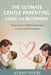 The Ultimate Gentle Parenting Guide for Beginners: Simple Steps to Build Strong Bonds and Emotional Intelligence by Alban Wood