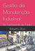 Gestão da Manutenção Industrial: Do Fundamento ao Futuro by Roberto Silva