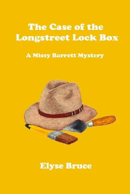 The Case of the Longstreet Lock Box by Thomas D. Taylor, Elyse Bruce